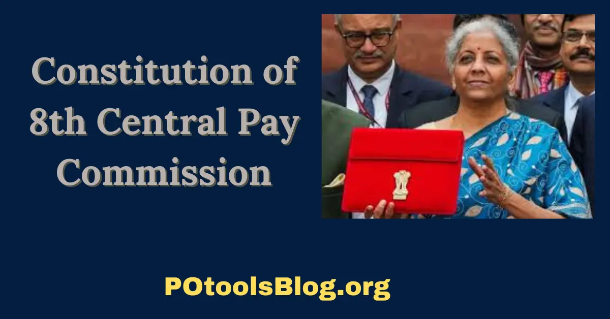 Constitution of 8th Central Pay Commission