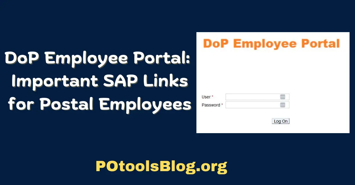 DOP Employee Portal Important SAP Links for Postal Employees