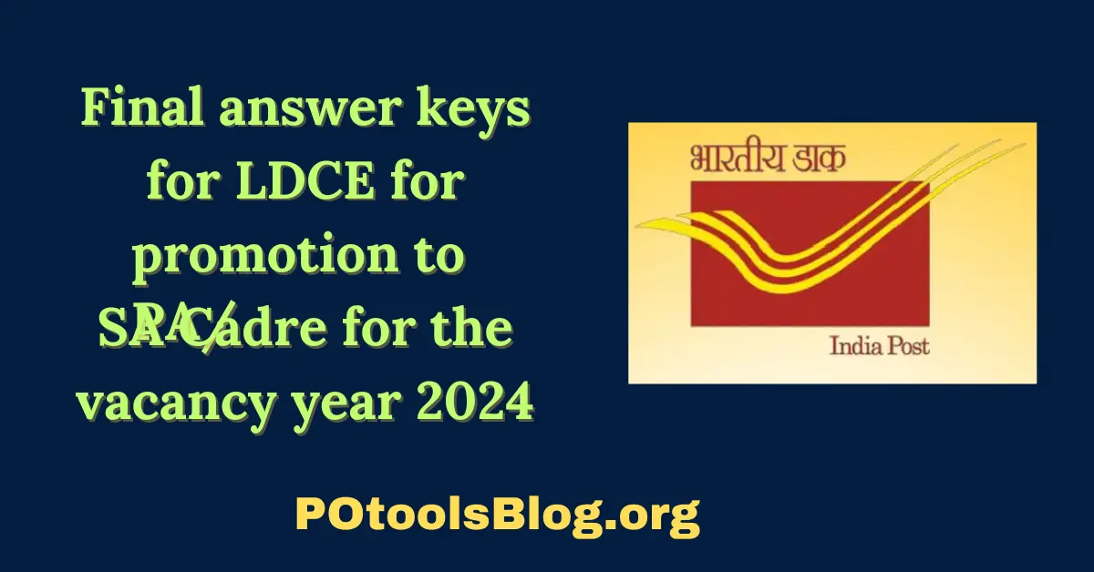 Final answer keys for LDCE for promotion to PASA Cadre for the vacancy year 2024