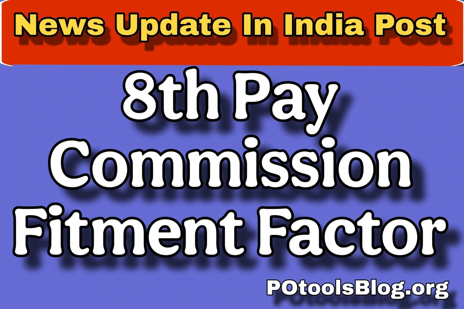 8th pay commission fitment factor